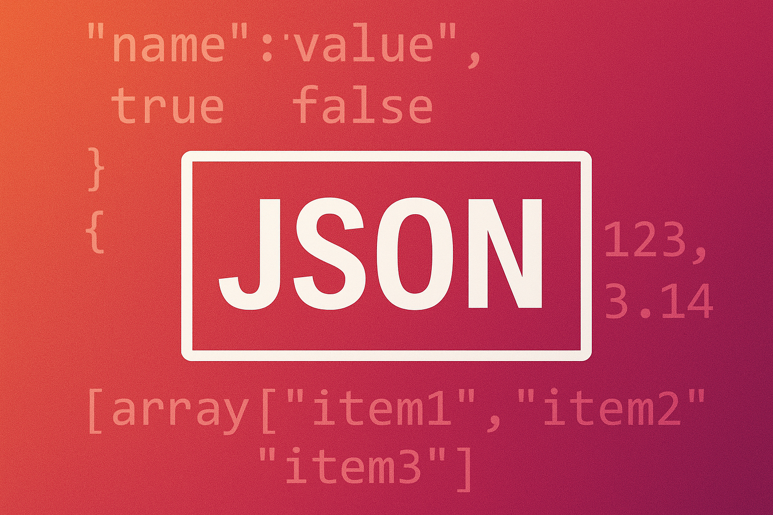 Comprendre le JSON